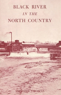 Black River in the North Country by North Country Books