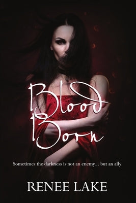 Blood Born by Lake, Renee