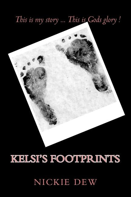 Kelsi's Footprints by Dew/D, Nickie/N