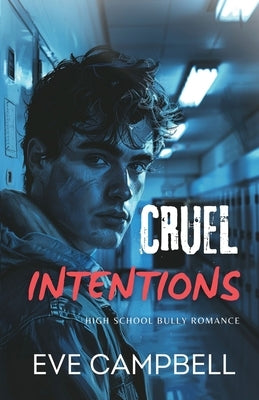Cruel Intentions by Campbell, Eve