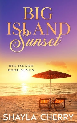 Big Island Sunset by Cherry, Shayla