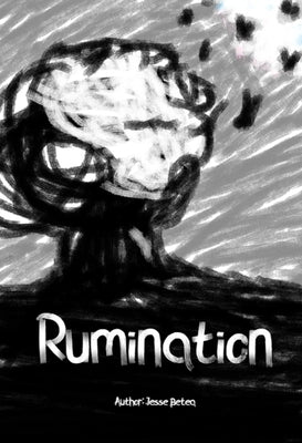 Rumination by Betea, Jesse