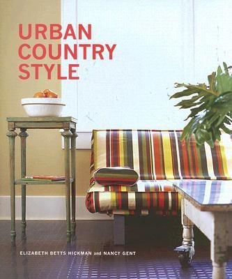 Urban Country Style by Gent, Nancy