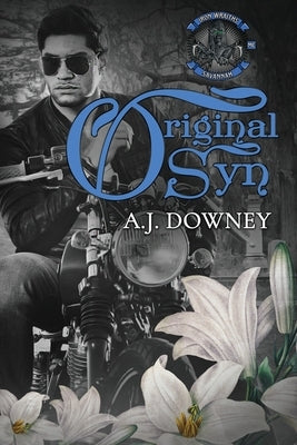 Original Syn: Iron Wraiths MC by Downey, A. J.