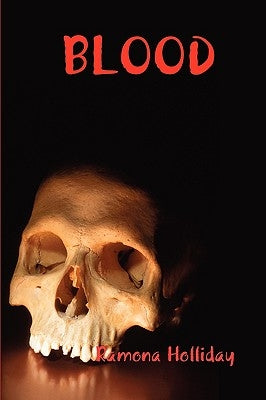 Blood by Holliday, Ramona