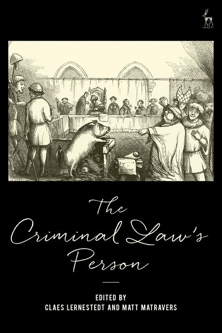 The Criminal Law's Person by Lernestedt, Claes