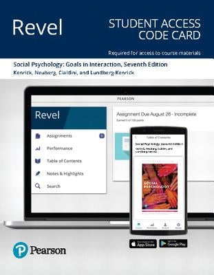 Revel for Social Psychology: Goals in Interaction -- Access Card by Kenrick, Douglas