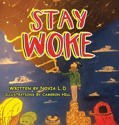 Stay Woke by Daly, Novia