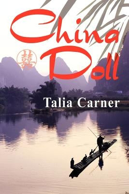 China Doll by Carner, Talia