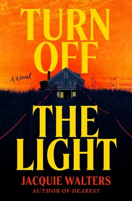 Turn Off the Light by Walters, Jacquie