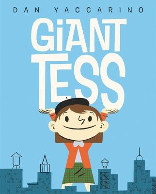 Giant Tess by Yaccarino, Dan