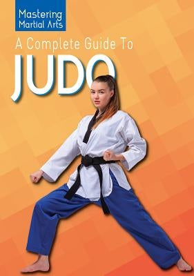 A Complete Guide to Judo by Ghetti, Roberto