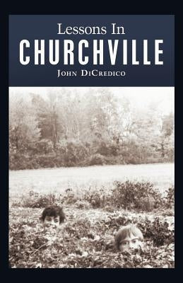 Lessons in Churchville by Dicredico, John