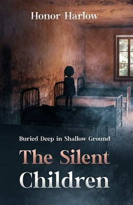 The Silent Children by Harlow, Honor