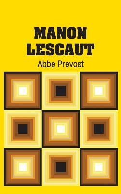 Manon Lescaut by Prévost, Abbé