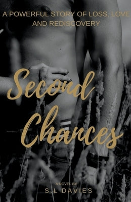 Second Chances by Davies, S. L.