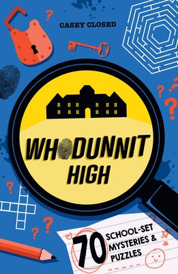 Whodunnit High by Closed, Casey