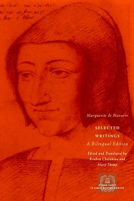 Selected Writings: A Bilingual Edition by Navarre, Marguerite de