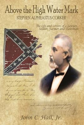 Above the High Watermark by Hall Jr, John Cooper