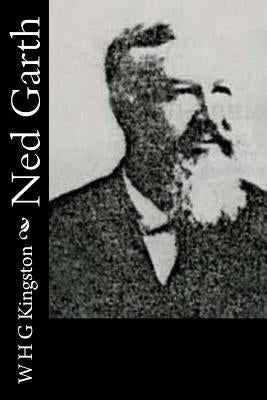 Ned Garth by Kingston, W. H. G.