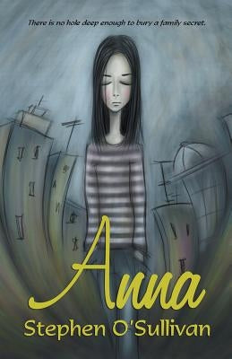 Anna by O'Sullivan, Stephen