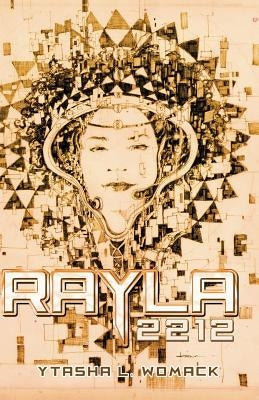 Rayla 2212 by Womack, Ytasha L.
