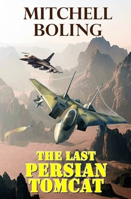 The Last Persian Tomcat by Boling, Mitchell