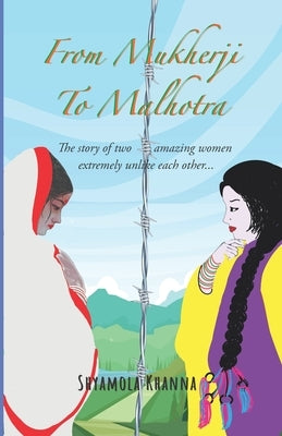 From Mukherji to Malhotra by Khanna, Shyamola