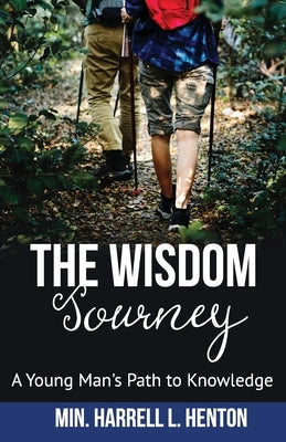 The Wisdom Journey by Henton, Harrell L.