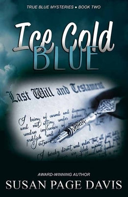 Ice Cold Blue: True Blue Mysteries by Davis, Susan Page