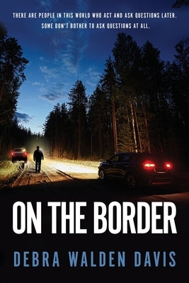 On the Border by Davis, Debra Walden
