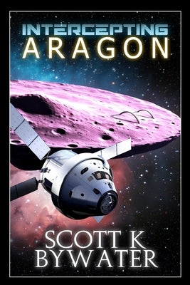 Intercepting Aragon by Bywater, Scott K.