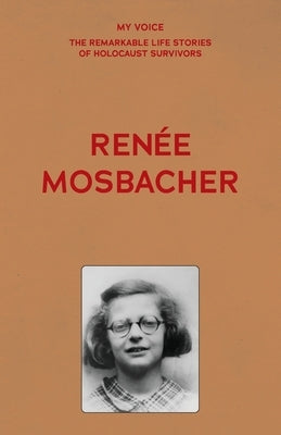 My Voice: Ren?e Mosbacher by The Fed