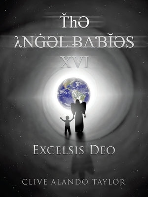 H Nl S Xvi: Excelsis Deo by Taylor, Clive Alando