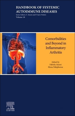 Comorbidities and Beyond in Inflammatory Arthritis: Volume 18 by Atzeni, Fabiola