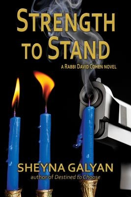 Strength to Stand by Galyan, Sheyna