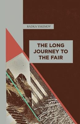 The Long Journey to the Fair by Yakimov, Radka