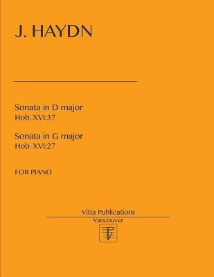 J. Haydn, Sonatas in D major, Hob. XVI: 37 and in G Major, Hob. XVI:27 by Shevtsov, Victor