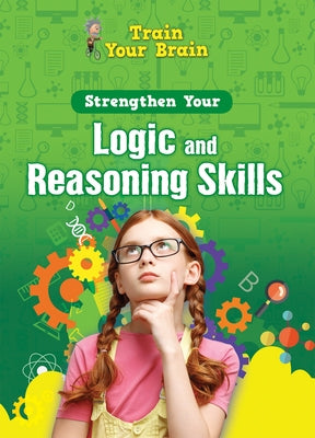Strengthen Your Logic and Reasoning Skills by Navarro, Àngels