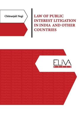 Law of Public Interest Litigation in India and Other Countries by Negi, Chitranjali