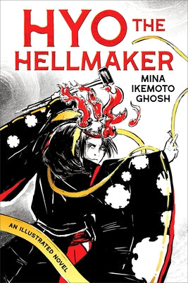 Hyo the Hellmaker by Ikemoto Ghosh, Mina