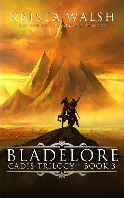 Bladelore by Walsh, Krista