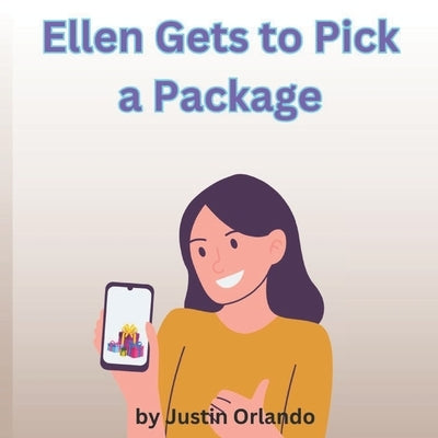 Ellen Gets to Pick a Package by Orlando, Justin