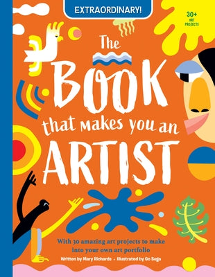 The Book That Makes You an Artist by Richards, Mary