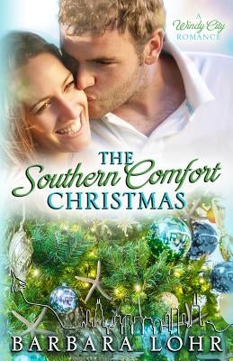 The Southern Comfort Christmas: A Heartwarming Christmas Romance by Lohr, Barbara