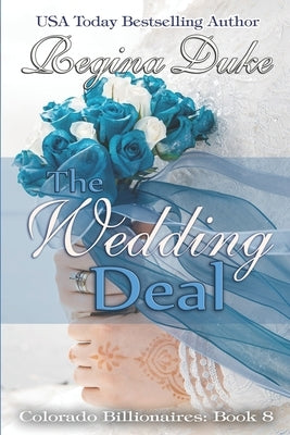 The Wedding Deal by Duke, Regina