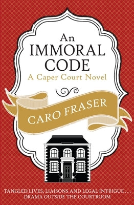 An Immoral Code by Fraser, Caro