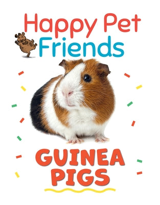 Guinea Pigs by Woolley, Katie