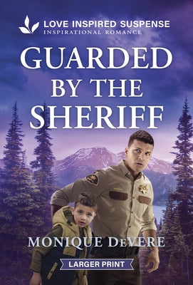 Guarded by the Sheriff by Devere, Monique