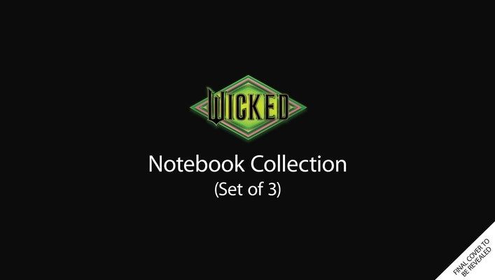 Wicked Notebook Collection (Set of 3) by Insight Editions